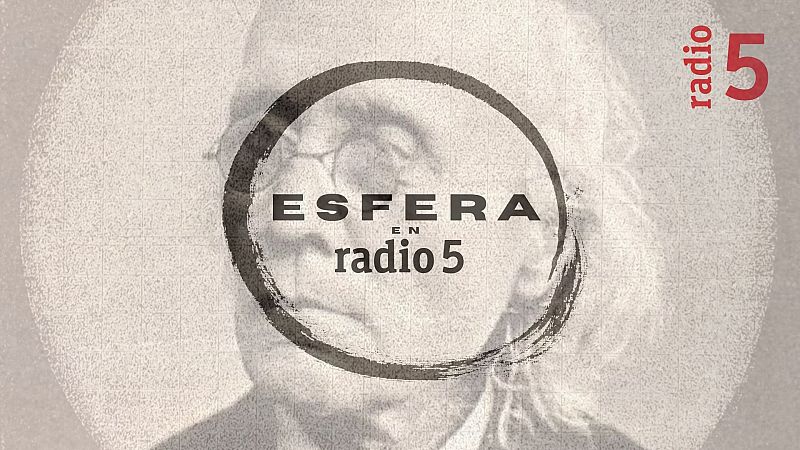 Esfera en Radio 5 - Gris - 04/07/26 - Escuchar ahora