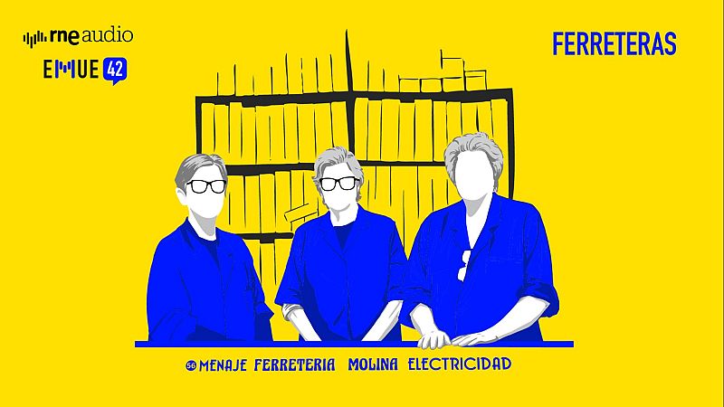 Esto merece una explicación - Ferreteras (ACTUALIZADO) | Escuchar