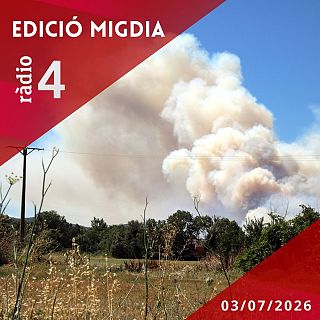 Edició Migdia - 03/07/2026
