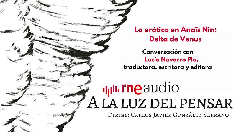 A la luz del pensar. Lo er�tico en Ana�s Nin: Delta de Venus - A la luz del pensar