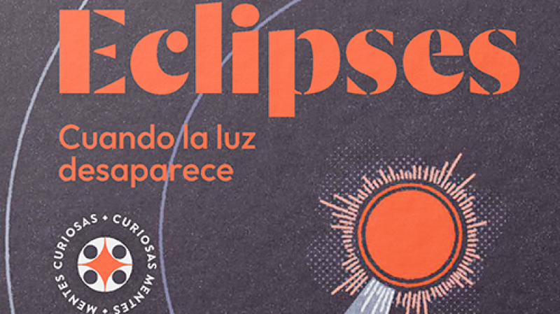 La pequeteca - 'Eclipses, cuando la luz desaparece' - 12/07/26 - Escuchar ahora