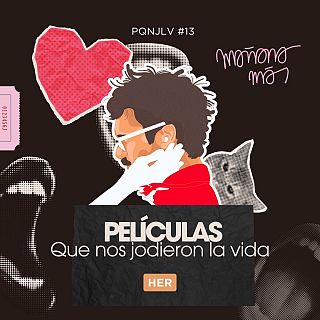 Pel�culas que nos jodieron la vida: 'Her'