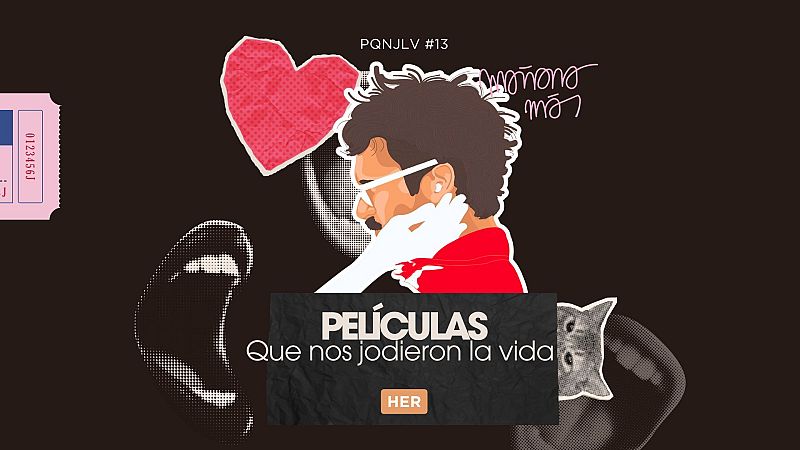 Películas que nos jodieron la vida: 'Her' - Mañana más | Escuchar