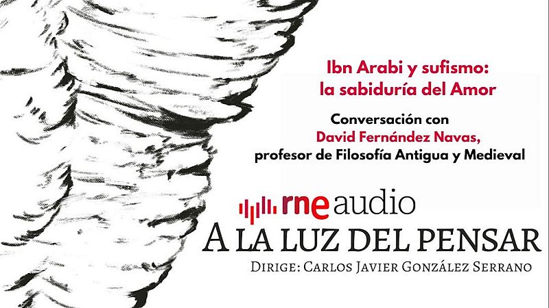 Ibn Arabi y sufismo: la sabidur�a del Amor - A la luz del pensar