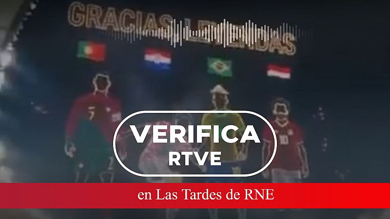 VerificaRTVE: bulos Mundial y falsa prohibici�n de bandera - Las tardes de RNE | Escuchar
