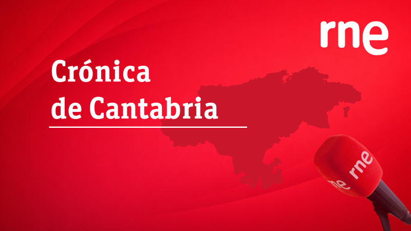 Cr�nica de Cantabria - 25/07/2026 Escuchar ahora