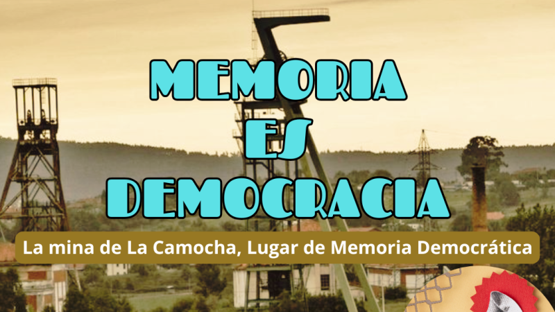 Memoria es Democracia - “La mina de La Camocha, Lugar de Memoria Democrática” - 30/07/26 - Escuchar ahora