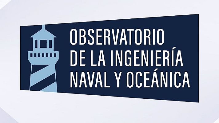 Nace el Observatorio de la Ingeniería Naval y Oceánica - Españoles en la mar