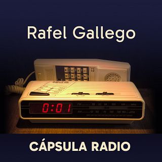 Cápsula Radio 07 - 'La mejor canción del mundo', de Rafel Gallego