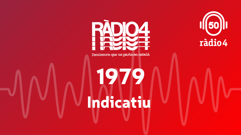 Indicatiu 1979 - Arxiu R�dio 4 | Escoltar