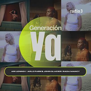 Ari Lennox | Arlo Parks y John Glacier | Rada Mancy