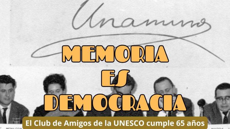 Memoria es democracia - El Club de Amigos de la UNESCO cumple 65 años - 13/08/26 - Escuchar ahora