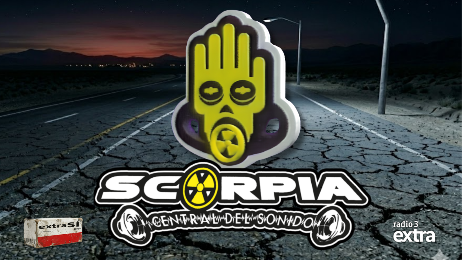 Extra-S� - 08 | Scorpia: La Central del Sonido - 06/08/26 - Escuchar ahora