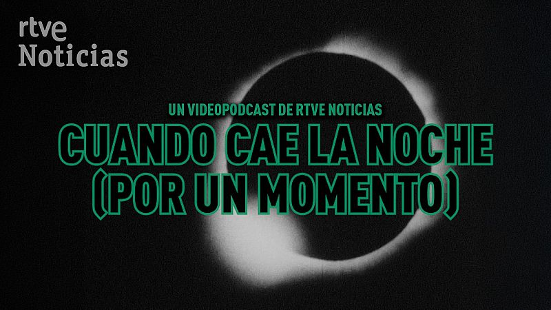 Eclipse: Cuando cae la noche (por un momento) - Especiales informativos RNE | Escuchar
