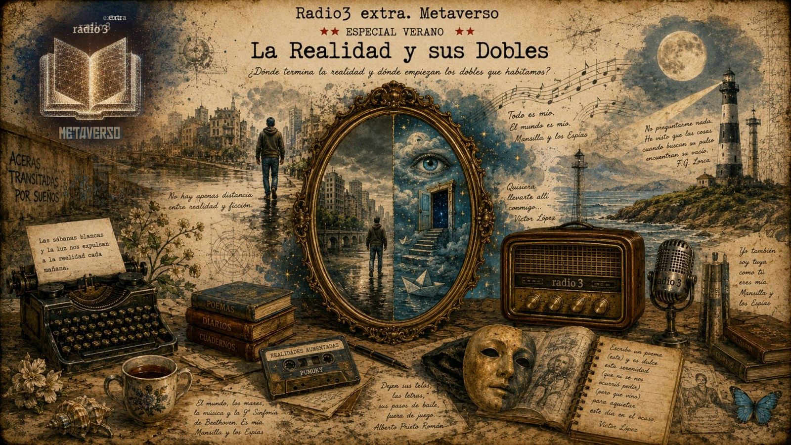 Metaverso - ESPECIAL Verano. La Realidad y sus Dobles - 26/08/17 - Escuchar ahora