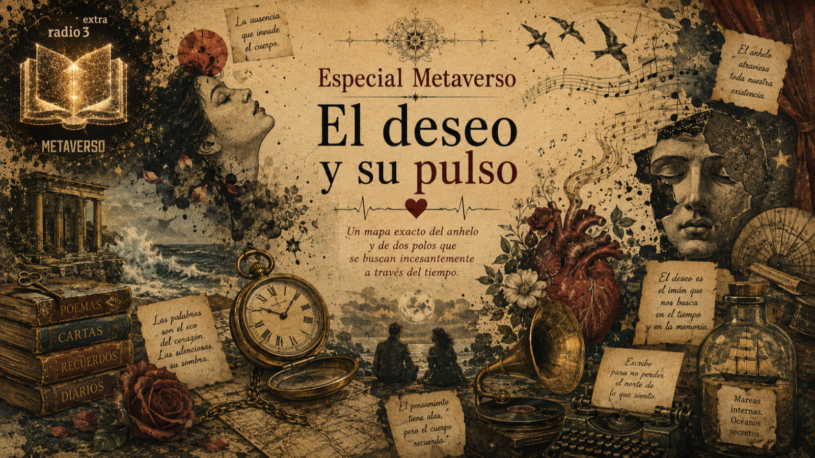 Metaverso - ESPECIAL Verano. El Deseo y su Pulso - 26/08/24 - Escuchar ahora