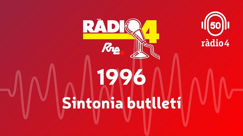 Sintonia butllet� informatiu 1996 - Arxiu R�dio 4 | Escoltar