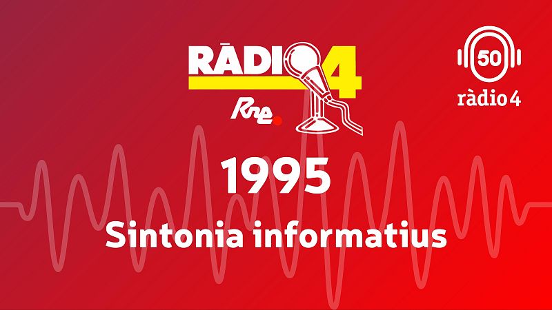Indicatiu 1995 - Arxiu R�dio 4 | Escoltar