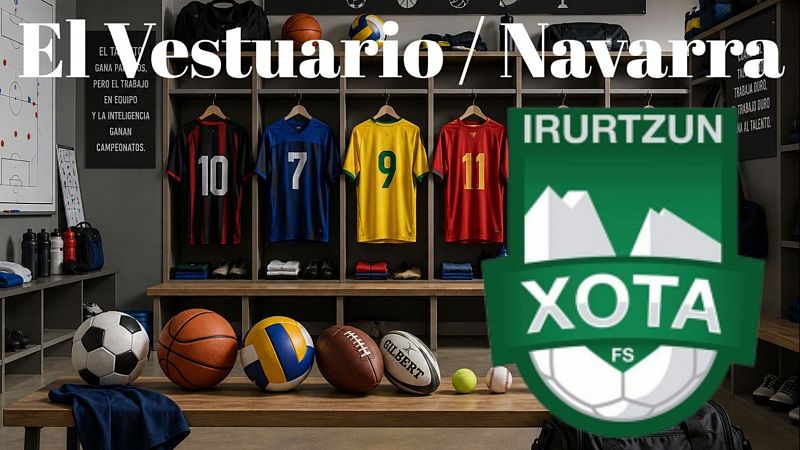 El Xota empieza su reconstrucción. El Vestuario Navarra 21/08 - Navarra Informativos | Escuchar