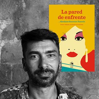La pared de enfrente (Abraham Guerrero Tenorio, ed. La Caja Books)