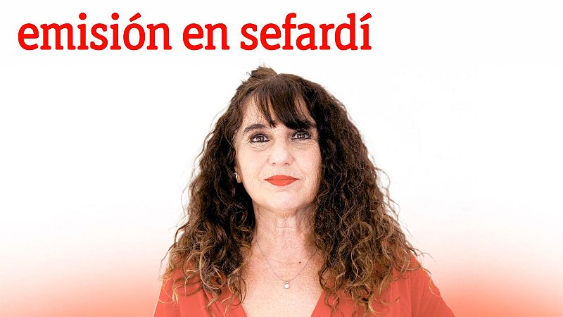 Komedia muzikal i umor sefardí: Matilda Koen Sarano - Emisión en sefardí | Escuchar