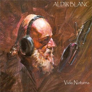La ternura lírica de Aldir Blanc