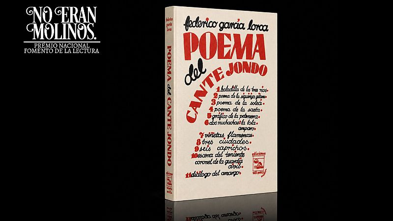 Poema del Cante Jondo, de Federico Garc�a Lorca - No eran molinos. Cl�sicos de la literatura espa�ola