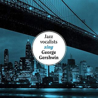 Txiringuito Sessions (18) Jazz Vocalists Sing Gershwin (2ª Pt)