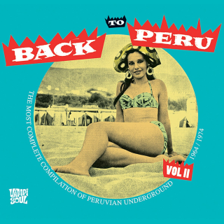 Txiringuito Sss (19) Back To Peru Vol II - 1964/1974 (2009)