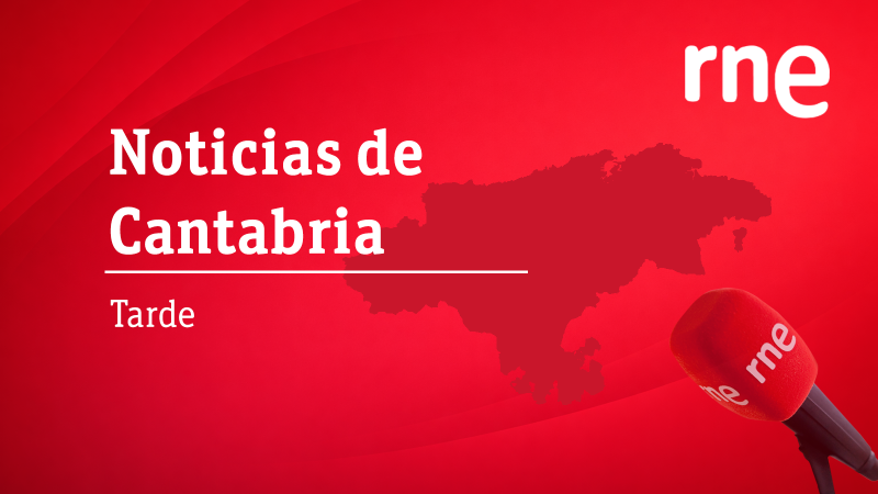 Informativo Tarde Cantabria - 08/09/2026 Escuchar ahora