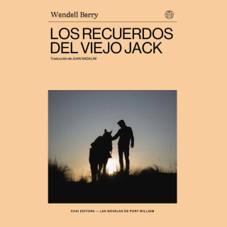 Barra libre: "Los recuerdos del viejo Jack" de Wendell Berry