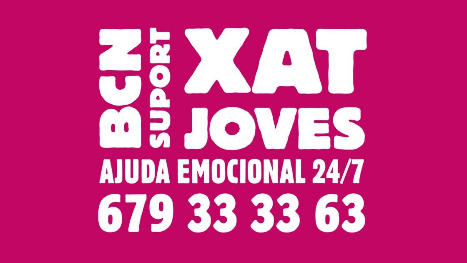 Anuncio de "XAT JOVES" para "AJUDA EMOCIONAL 24/7" con "BCN SUPORT" y teléfono 679 33 33 63.