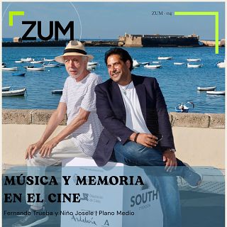 Música y memoria en el cine: las películas que seguimos escuchando | Fernando Trueba y Niño Josele, Beatriz Martínez y Laura Villalba