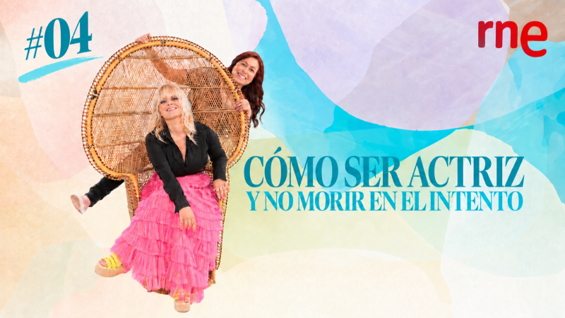 Ana Acebo y Marta Ru�z Risue�o en la gr�fica promocional de "C�MO SER ACTRIZ Y NO MORIR EN EL INTENTO" de RNE, cap�tulo #04.