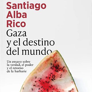 Gaza y el destino del mundo