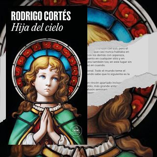 Hija del cielo: un libro de Rodrigo Cortés para mirar de frente el misterio de estar vivos