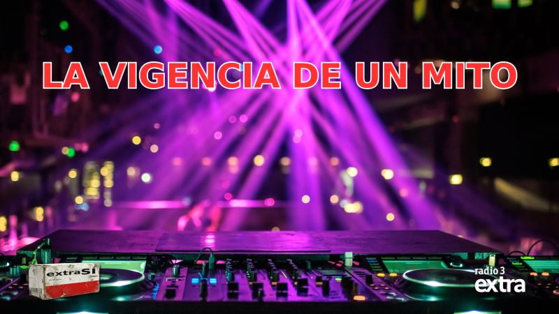 Extra S� - 12 | La vigencia de un mito - 24/09/26 - Escuchar ahora