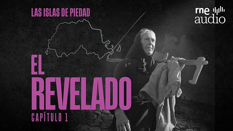 Promoci�n de "LAS ISLAS DE PIEDAD: EL REVELADO CAP�TULO 1", con imagen de mujer mayor y logo de rne audio.