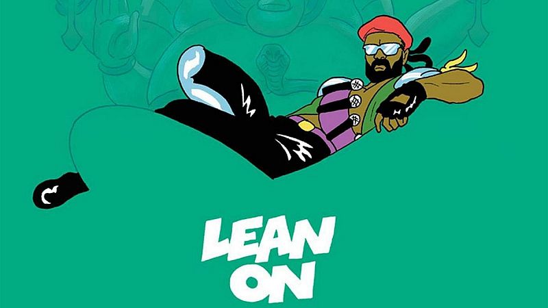 Rebobinando - Major Lazer & DJ Snake ft. MØ, "Lean On" - 30/09/26