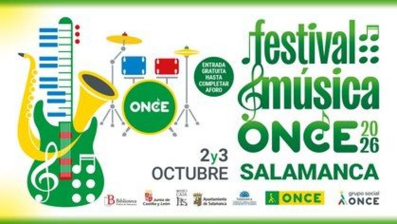 Cartel del "Festival Música ONCE" en Salamanca, 2 y 3 de octubre de 2026. Incluye instrumentos musicales, el logo "ONCE" y "ENTRADA GRATUITA HASTA COMPLETAR AFORO".