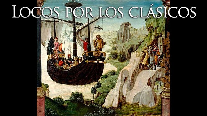 Cabecera digital con el t�tulo 'LOCOS POR LOS CL�SICOS' sobre una pintura cl�sica que muestra a la tripulaci�n de la nave Argo navegando cerca de una costa rocosa.