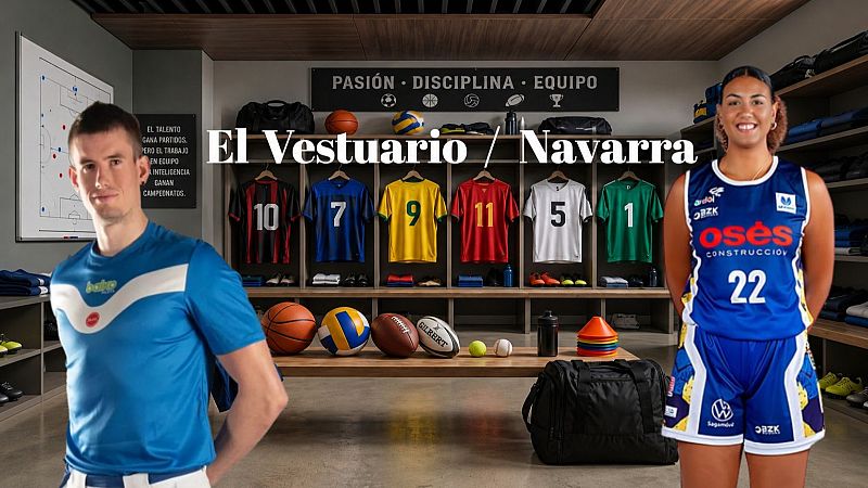 Imagen promocional en un vestuario con taquillas, balones y dos deportistas en primer plano junto al título «El Vestuario / Navarra».