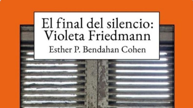 Luz de Sefarad - Muevo livro 'El final del silencio: Violeta Friedmann' - 11/10/26