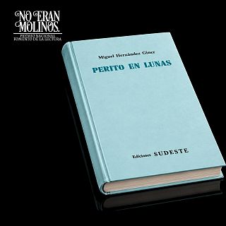 'Perito en lunas', de Miguel Hernández