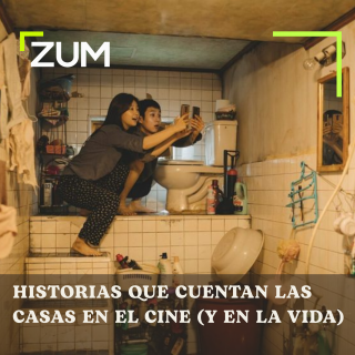 Las casas en el cine: de la desigualdad social a los espacios que nos habitan
