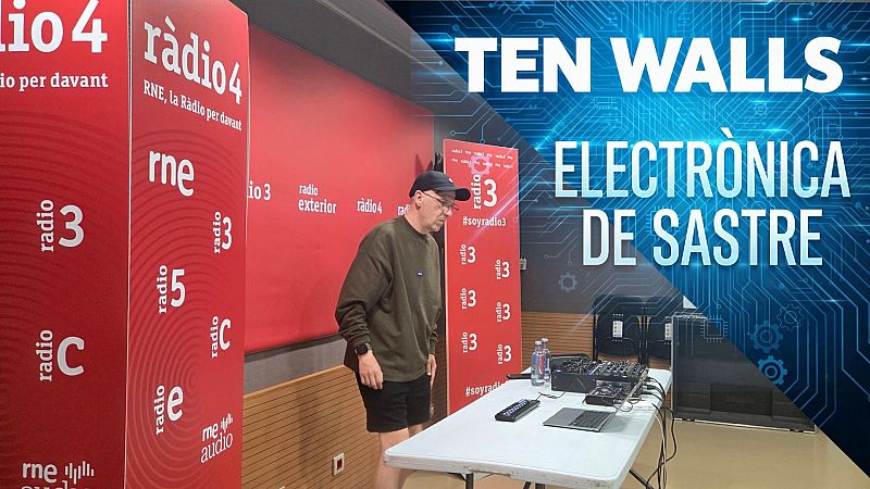 Electrònica de Sastre - Ten Walls: live set i procés creatiu