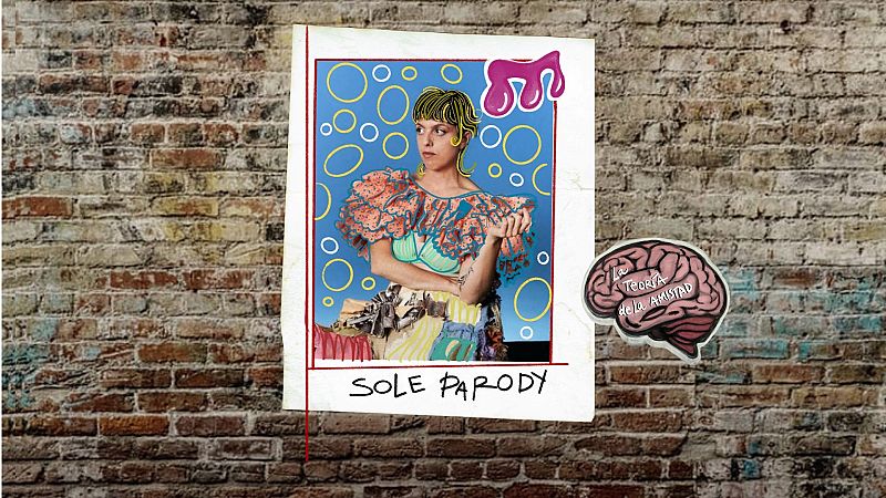 Cartel con el retrato de Sole Parody y pegatina de un cerebro con la frase �La TEOR�A de la AMISTAD� sobre una pared de ladrillos.