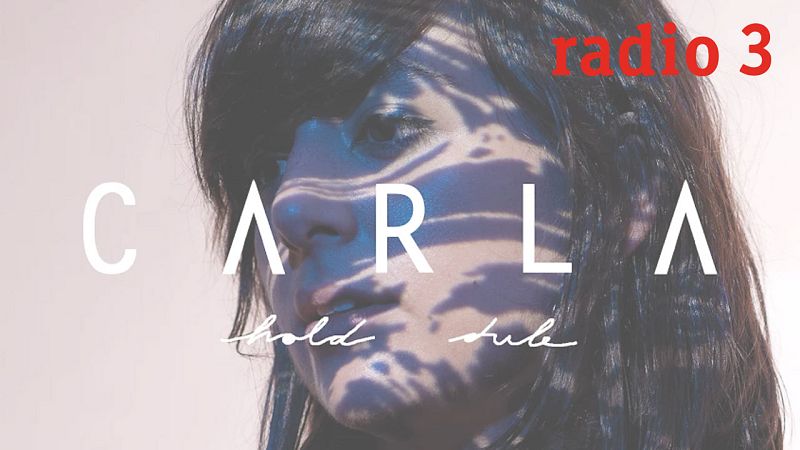 CARLA - Hold dub (feat. Núria Graham)