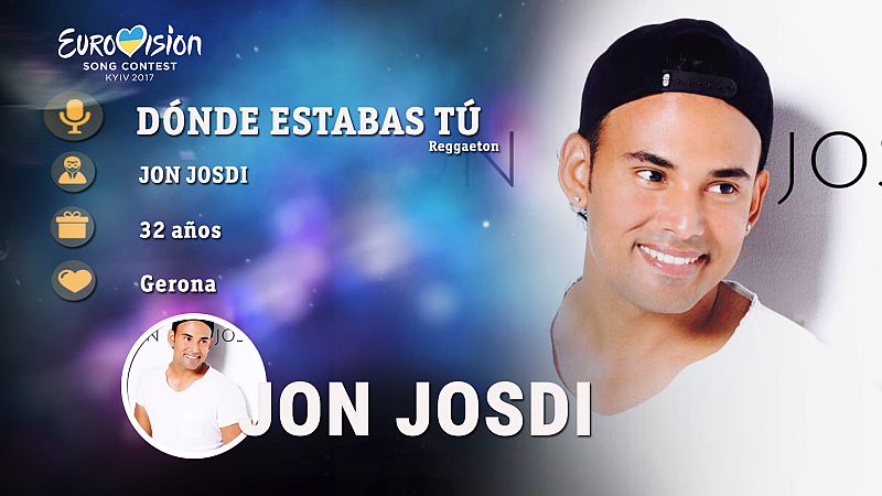 Eurovisin 2017 - Jon Josdi canta "Donde estabas t" | Escuchar
