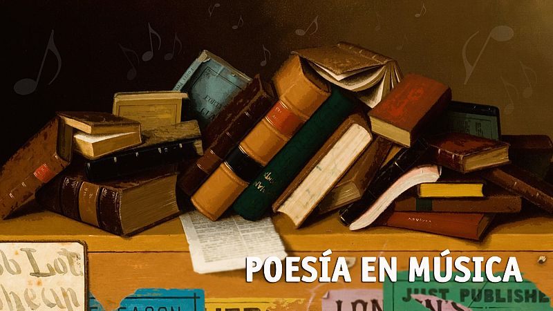 Poesía en música - Adiós, adiós, manojos de gracias y donaires. (Luis Cernuda) - 28/06/17